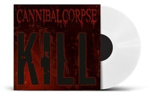 Cannibal Corpse - Kill (White Vinyl LP)