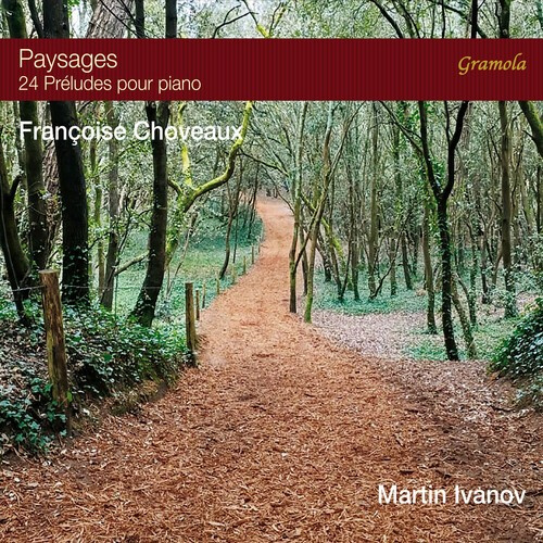 Francoise Choveaux - Paysages - 24 Preludes Pour Piano