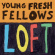 Young Fresh Fellows - Loft Young Fresh Fellows - Loft