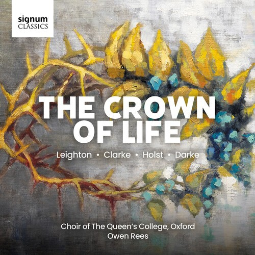Choir Of The Queen's College Oxfor - The Crown Of Life - Missa Christi A
