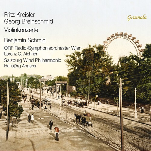 Benjamin Schmid - Breinschmid & Kreisler - Concertos