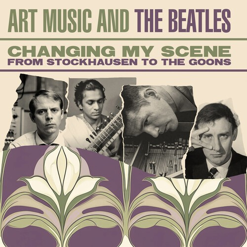 Various Artists - Changing My Scene Art Music And The
