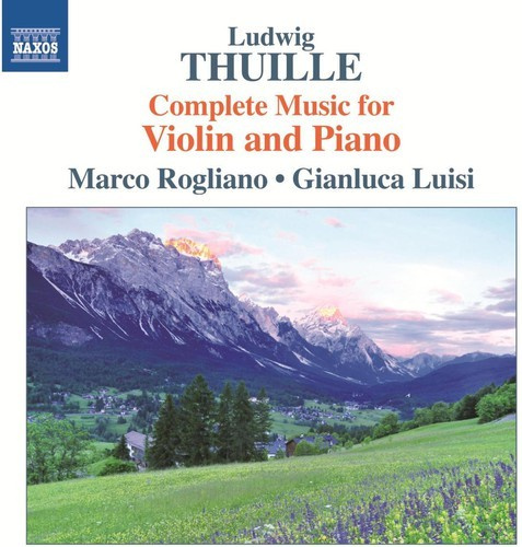 Thuille - Complete Music For Violin And Piano