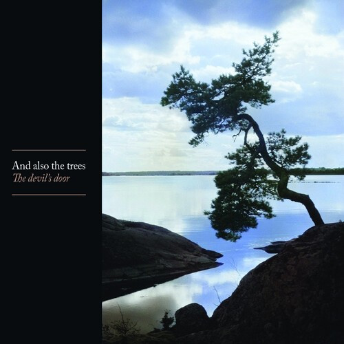 And Also The Trees - The Devil?S Door