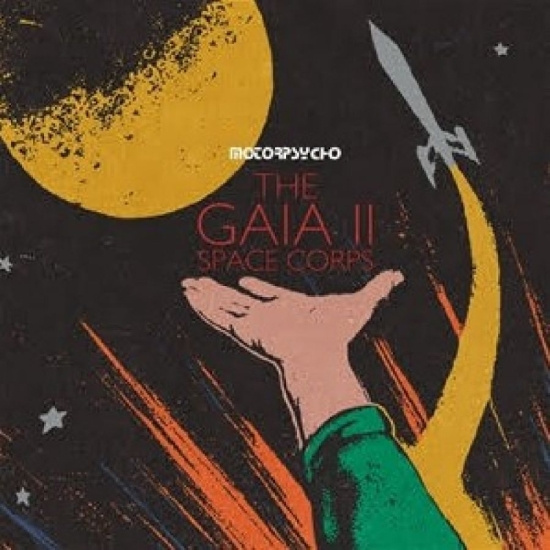 Motorpsycho - The Gaia Ii Space Corps