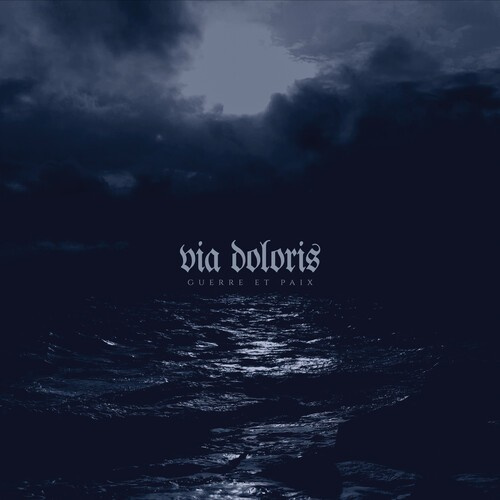 Via Doloris - Guerre Et Paix (Digipack)