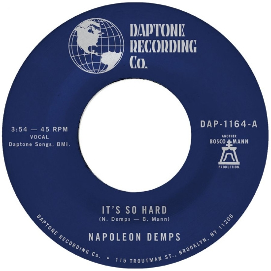 Demps Napoleon - It's So Hard B/W It's So Hard (Part