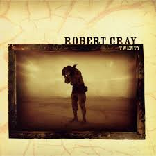 The Robert Cray Band - Twenty