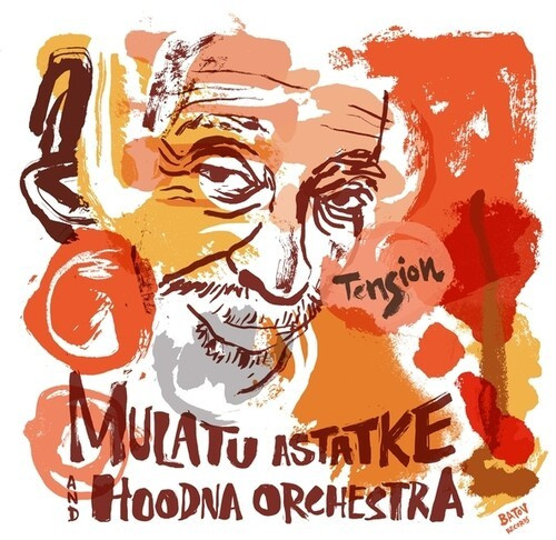 Mulatu Astatke & Hoodna Orchestra - Tension