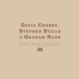 David Crosby Stephen Stills - The Solo Albums