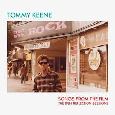 Tommy Keene - Songs From The Film - The 1984 Reflection Sessions (Rsd)