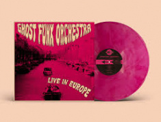 Ghost Funk Orchestra - Live In Europe (Fuchsia Swirl Vinyl) (Rsd)