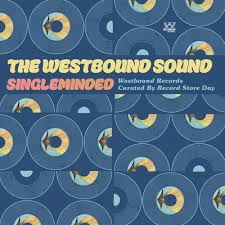 Various Artists - Westbound Sound: Single Minded (Westbound Records Curated By Rsd, Vol. 3) (Rsd)