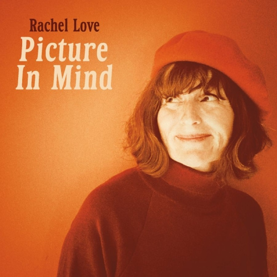 Love Rachel - Picture In Mind (Orange Vinyl)