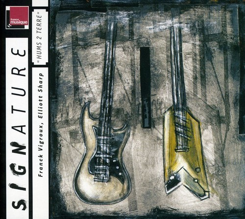 Vigroux Franck / Sharp Elliott - Hums 2 Terre
