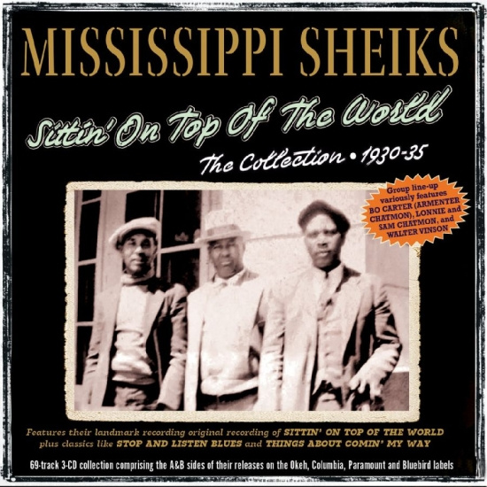 Mississippi Sheiks - Sittin' On Top Of The World - The C