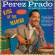 Perez Prado - King Of The Mambo - The Singles Col Perez Prado - King Of The Mambo - The Singles Col