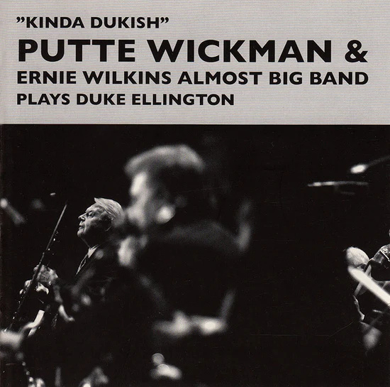 Putte Wickman & Ernie Wilkins - Kinda Dukish (CD)