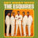 Esquires The - Get Away With The Esquires Esquires The - Get Away With The Esquires