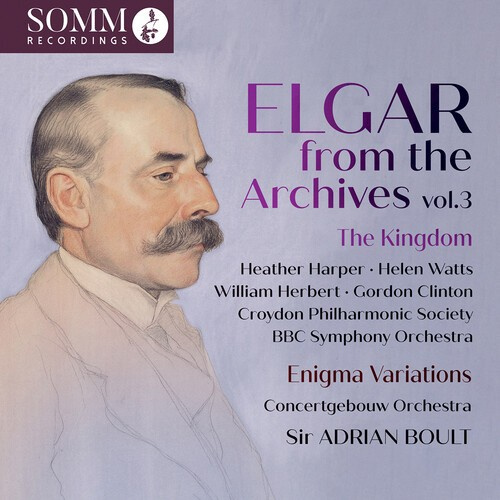 Edward Elgar - From The Archives, Vol. 3 - The Kin