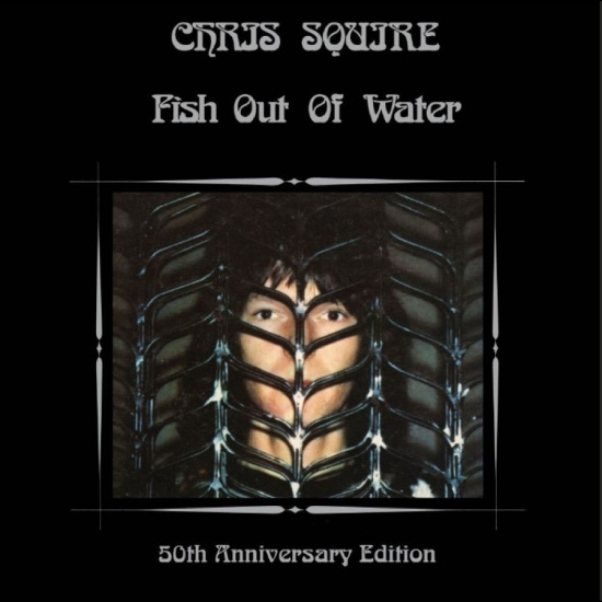 Chris Squire - Fish Out Of Water The 50Th Annivers