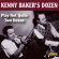 Kenny Baker's Dozen - Play Not Quite Two Dozen Kenny Baker's Dozen - Play Not Quite Two Dozen