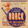 Noack Eddie - Have Blues, Will Travel 1949-1962 Noack Eddie - Have Blues, Will Travel 1949-1962