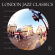 Soul Jazz Records Presents - London Jazz Classics (Orange Vinyl) Soul Jazz Records Presents - London Jazz Classics (Orange Vinyl)