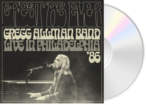Allman Gregg Band - Great As Ever - Live In Philadelphi