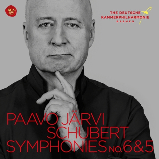 Paavo Jarvi & The Deutsche Kammerphilharmonie Bremen - Schubert: Symphonies No. 5 & No. 6