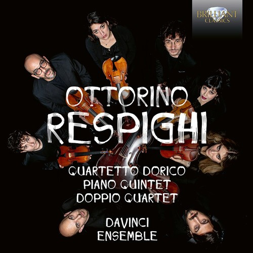 Ottorino Respighi - Piano Quintet, Quartetto Dorico, Do