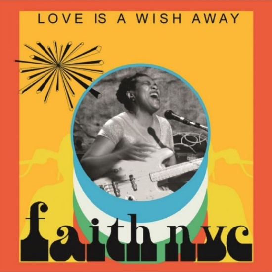 Faith Nyc - Love Is A Wish Away