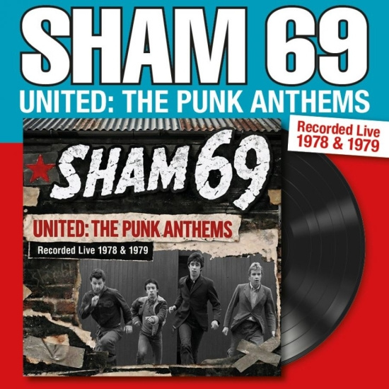 Sham 69 - United: The Punk Anthems Recorded L