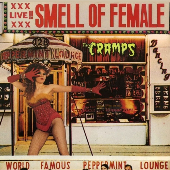 Cramps The - Smell Of Female