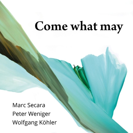 Secara Marc - Come What May