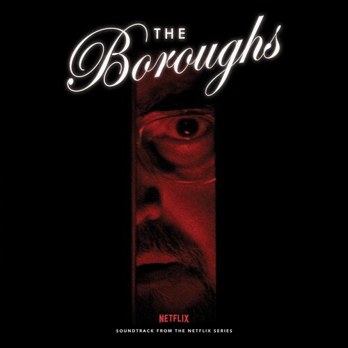 Various - The Boroughs (Soundtrack From The Netflix Series)