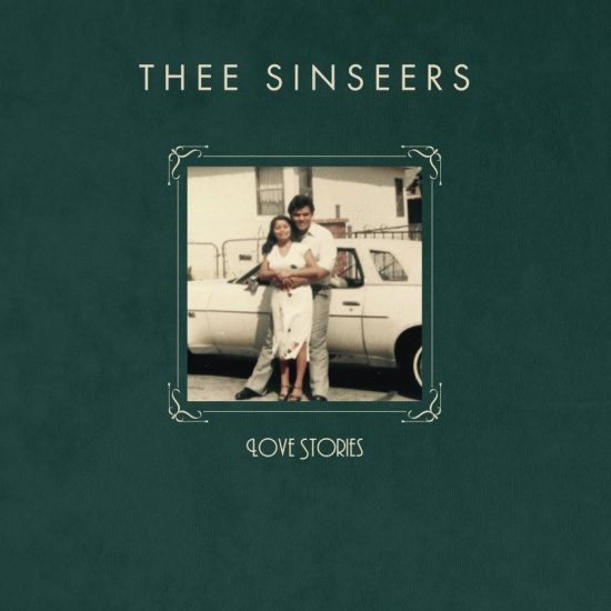 Thee Sinseers - Love Stories (Ltd. Evergreen Vinyl)