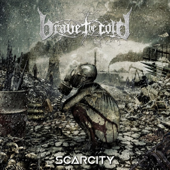 Brave The Cold - Scarcity