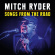 Ryder Mitch - Songs From The Road (Cd + Dvd) Ryder Mitch - Songs From The Road (Cd + Dvd)