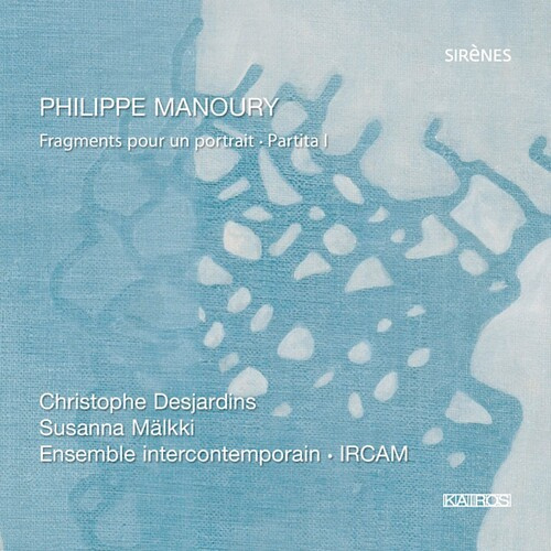 Manoury Philippe - Manoury: Fragments Pour…
