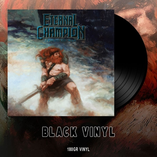 Eternal Champion - Friend Of War (Black Vinyl Lp)