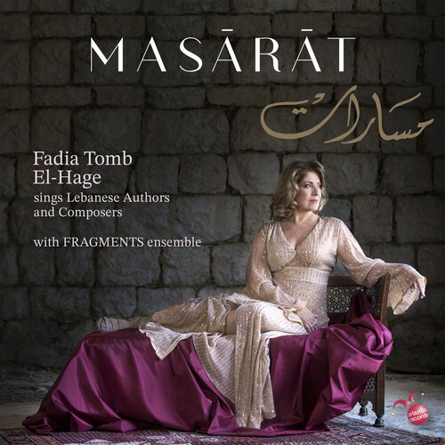 Fadia Tomb El-Hage - Masarat - Songs By Lebanese Authors