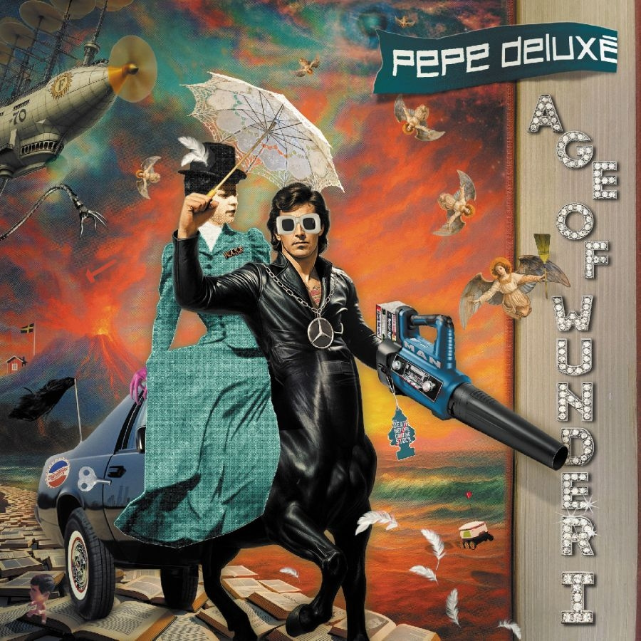 Pepe Deluxé - Age Of Wunder I