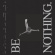 Boston Manor - Be Nothing Deluxe 10 Year Boston Manor - Be Nothing Deluxe 10 Year