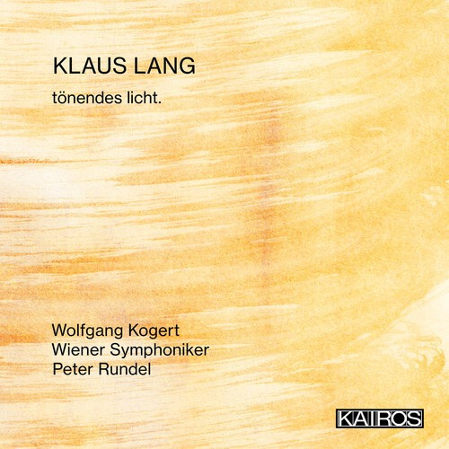 Klaus Lang - Tönendes Licht