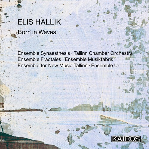 Elis Hallik - Born In Waves