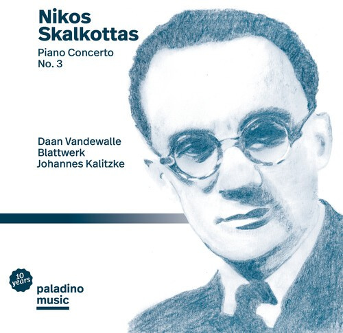 Nikos Skalkottas - Piano Concerto No. 3