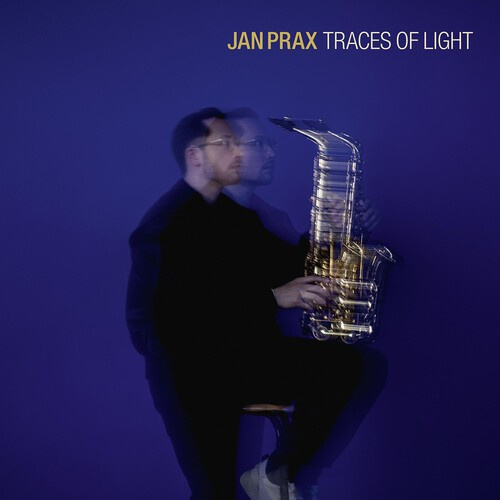 Jan Prax - Traces Of Light