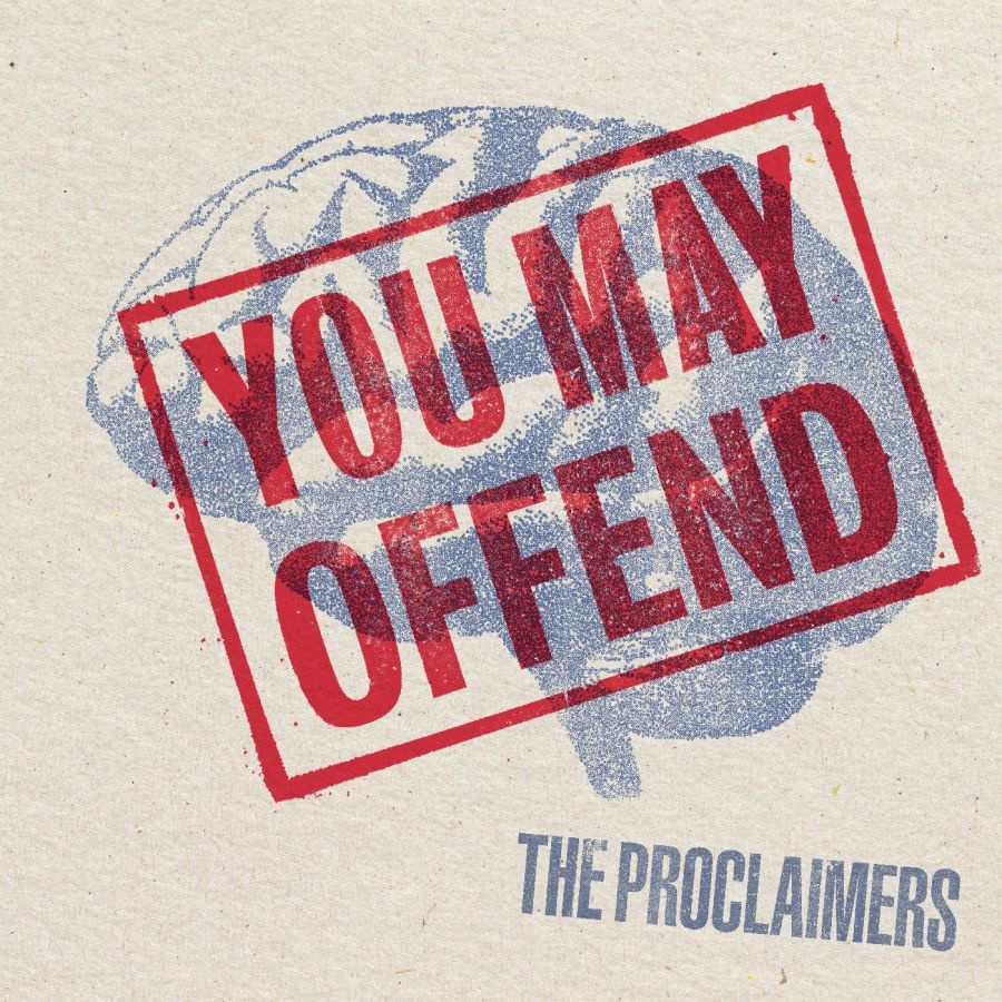 Proclaimers The - You May Offend