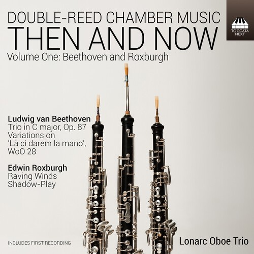 Lonarc Oboe Trio - Double-Reed Chamber Music Then And